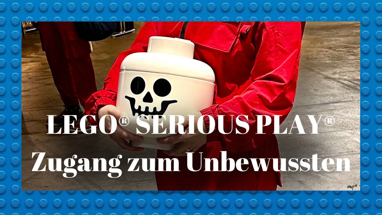 LEGO® SERIOUS PLAY® als Schlüssel zum Unbewussten